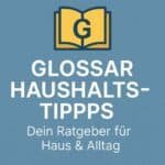 Glossar Haushaltstipps – Illustration mit Besen, Staubsauger und Waschmaschine